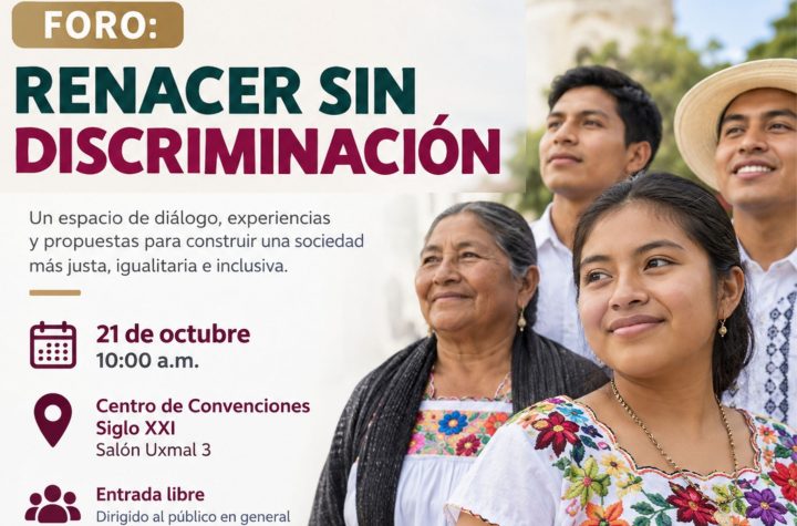Foro “Renacer sin discriminación” acercará información sobre derechos y servicios en Yucatán